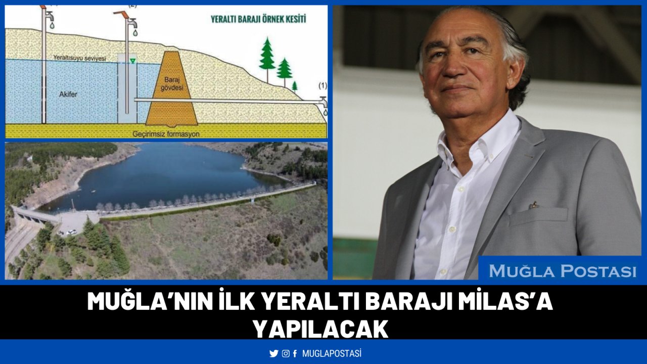 Muğla’nın ilk yeraltı barajı Milas’a yapılacak