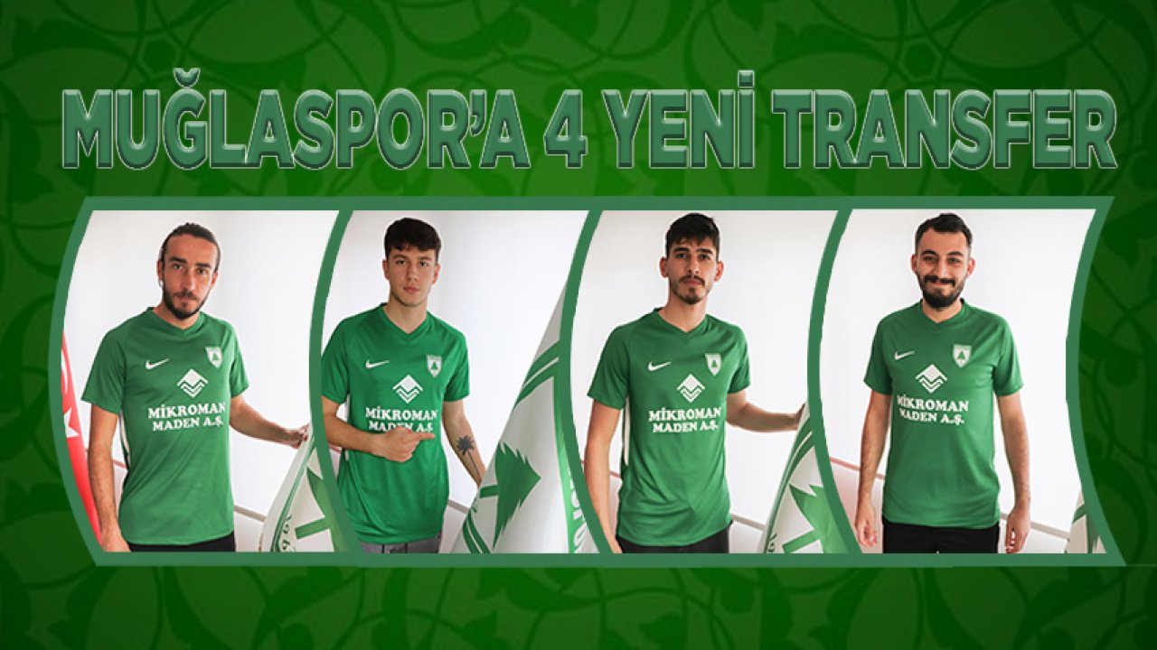 Muğlaspor’a 4 yeni transfer