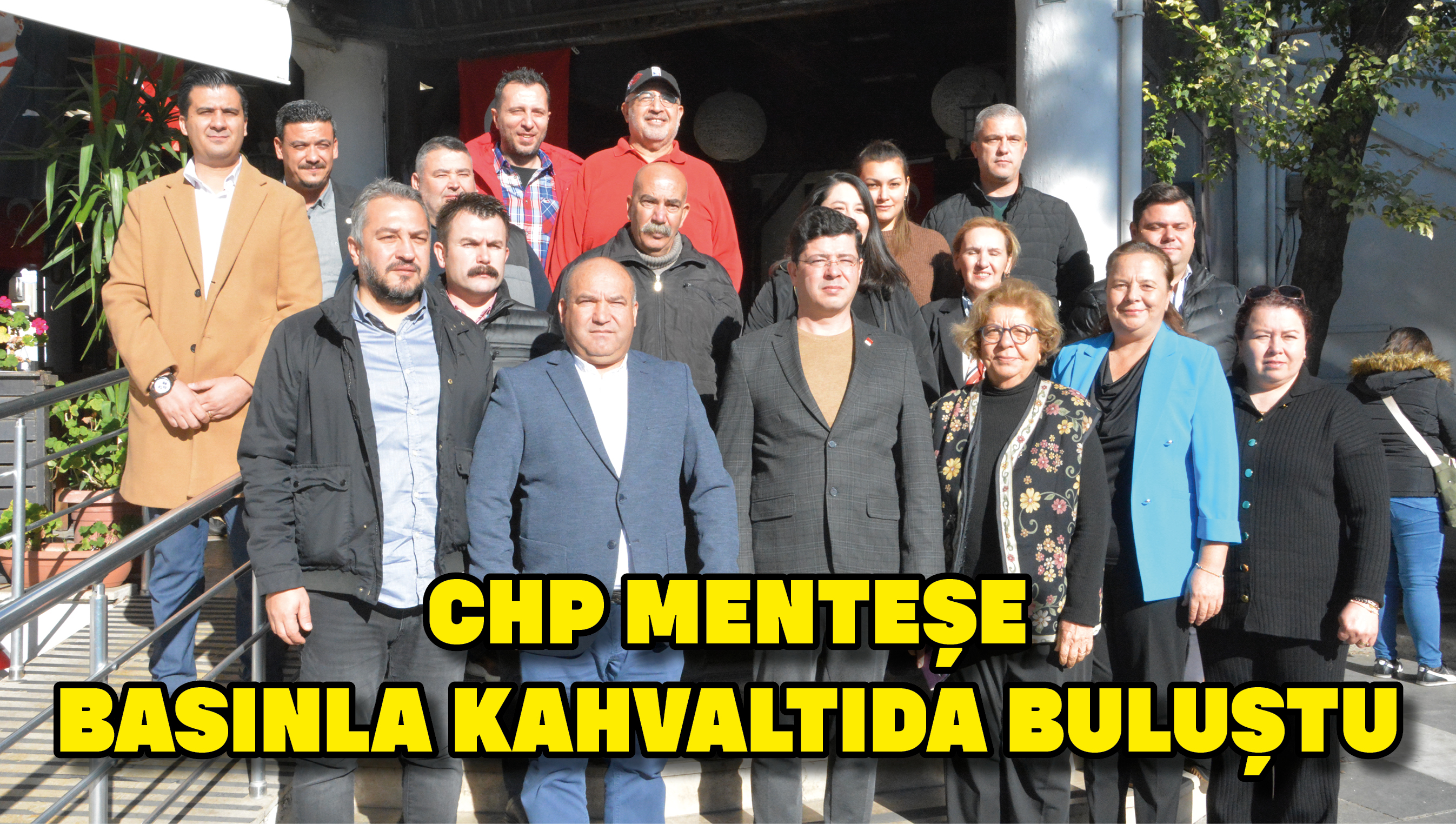 CHP MENTEŞE BASINLA KAHVALTIDA BULUŞTU