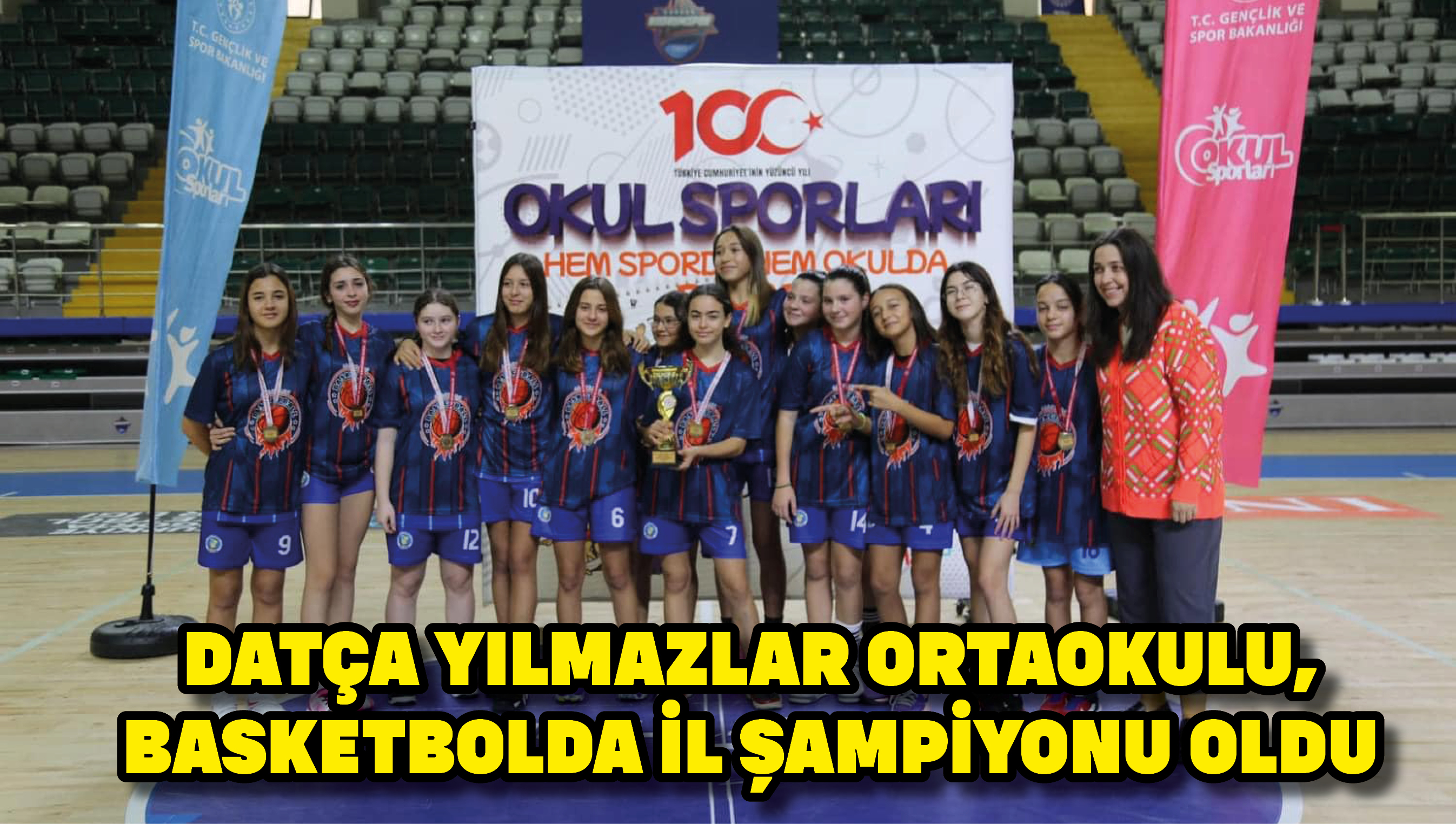 Datça Yılmazlar Ortaokulu, basketbolda il şampiyonu oldu