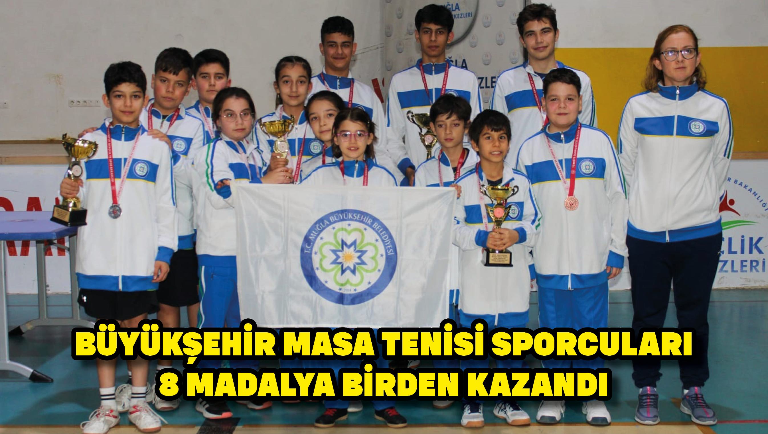 Büyükşehir Masa Tenisi Sporcuları 8 Madalya Birden Kazandı