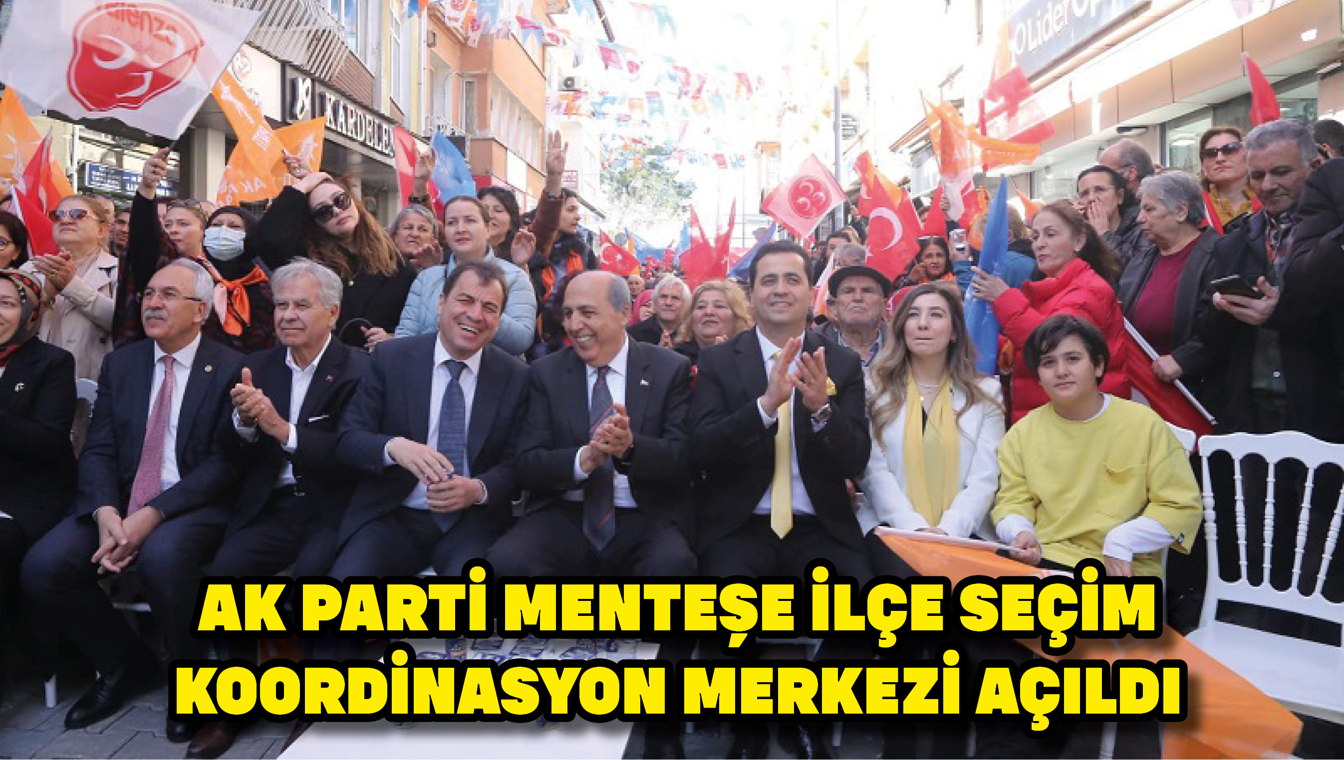 AK Parti Menteşe İlçe Seçim Koordinasyon Merkezi Açıldı