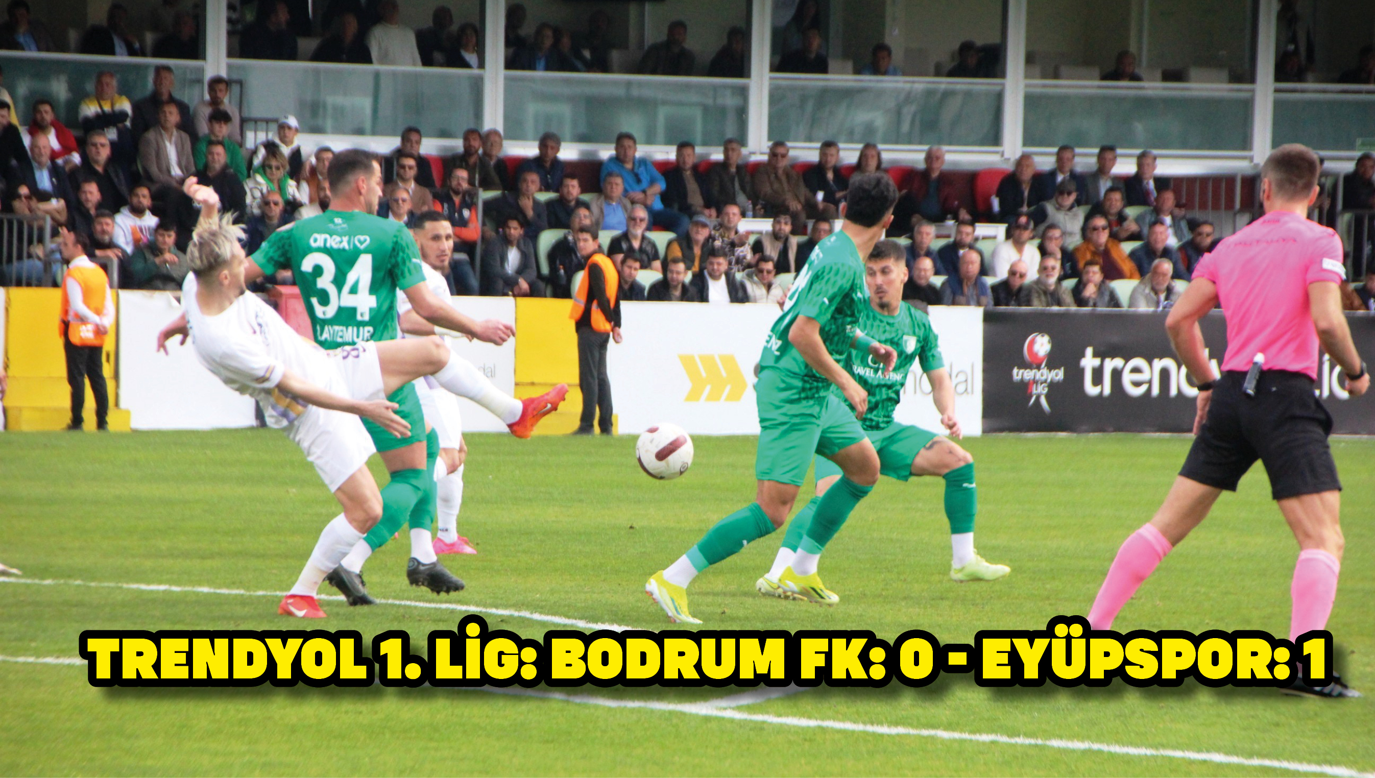 Trendyol 1. Lig: Bodrum FK: 0 - Eyüpspor: 1
