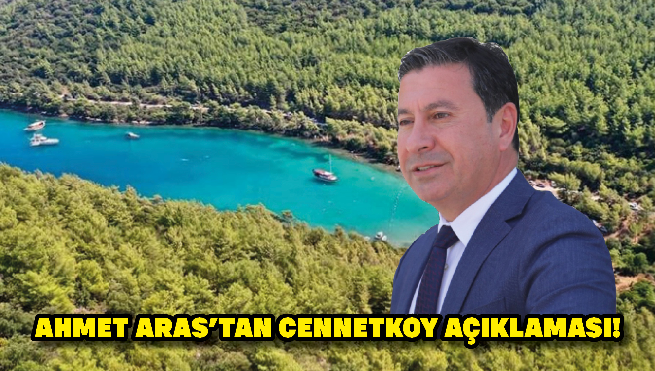 Ahmet Aras’tan Cennet koy açıklaması!