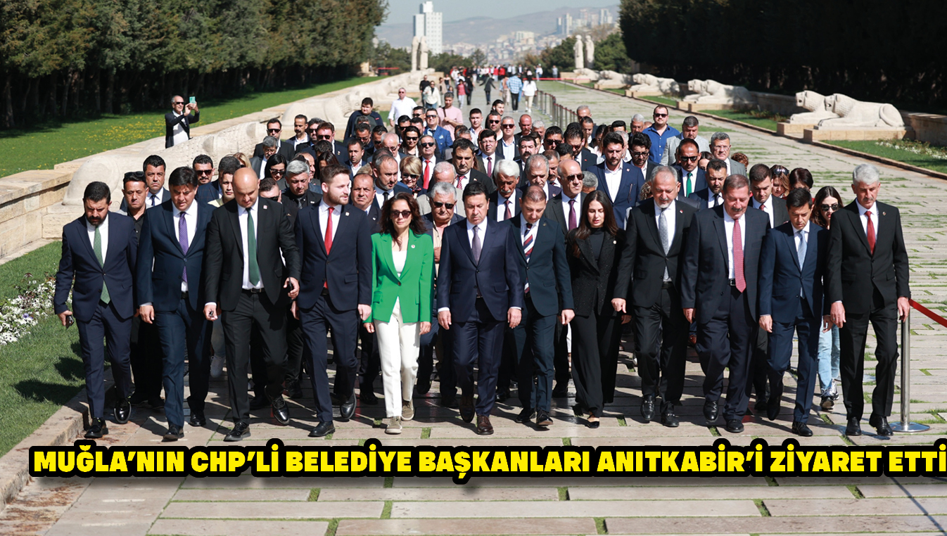 Muğla'nın CHP'li belediye başkanları Anıtkabir'i ziyaret etti